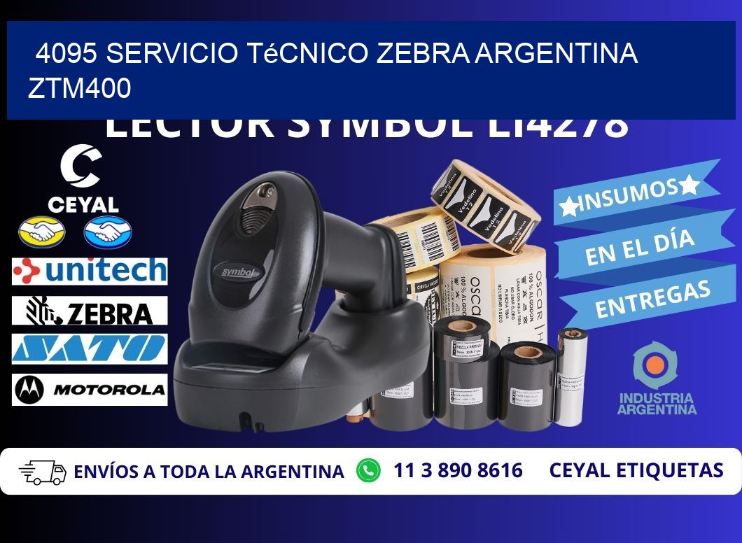 4095 servicio técnico zebra argentina ZTM400