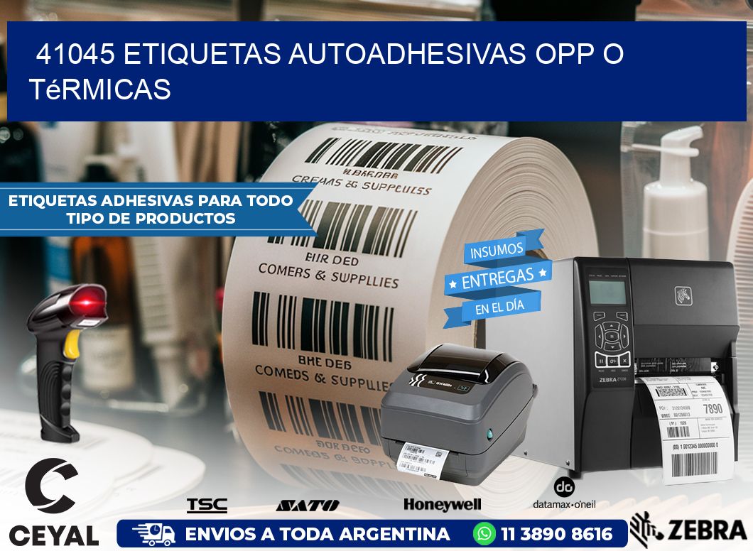 41045 etiquetas autoadhesivas opp o térmicas