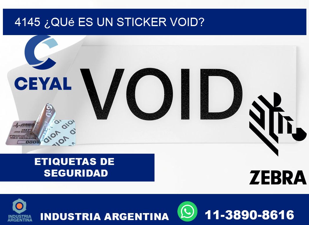 4145 ¿Qué es un sticker void?
