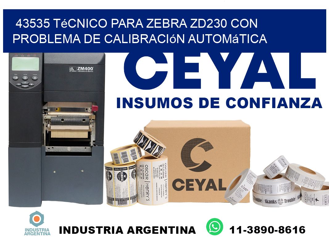 43535 técnico para zebra zd230 con problema de calibración automática