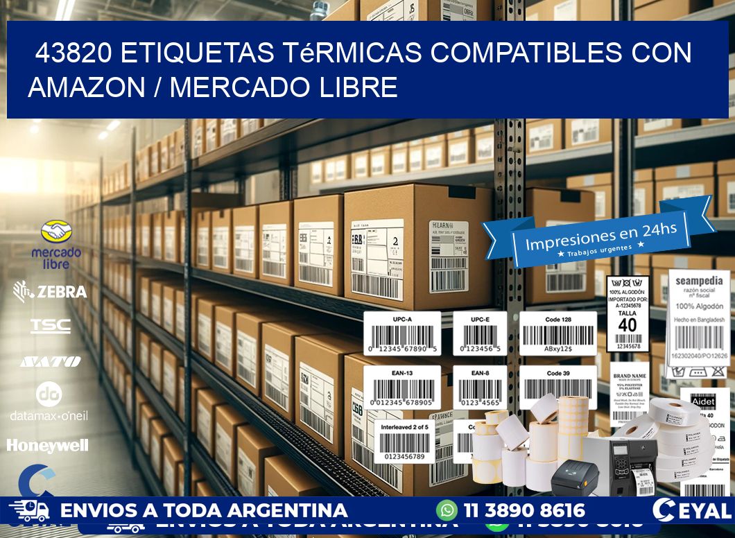 43820 etiquetas térmicas compatibles con Amazon / Mercado Libre