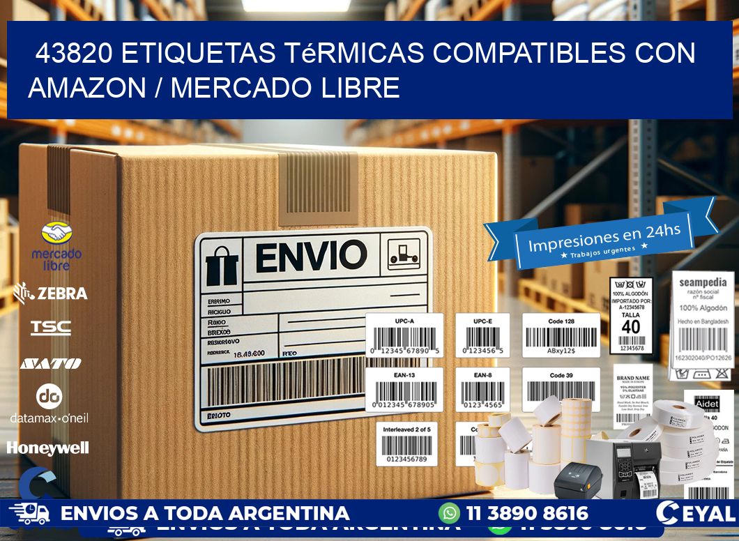 43820 etiquetas térmicas compatibles con Amazon / Mercado Libre