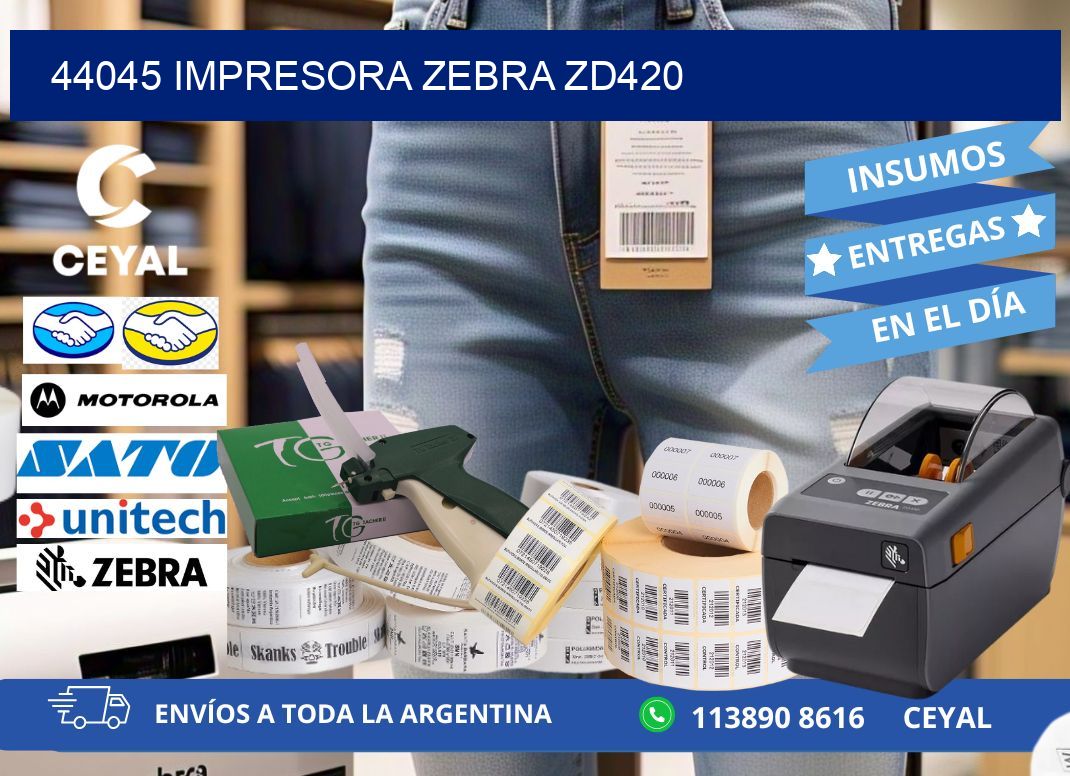 44045 Impresora Zebra ZD420