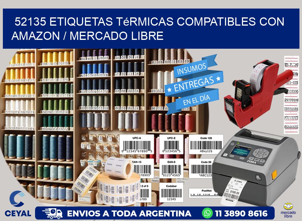 52135 etiquetas térmicas compatibles con Amazon / Mercado Libre