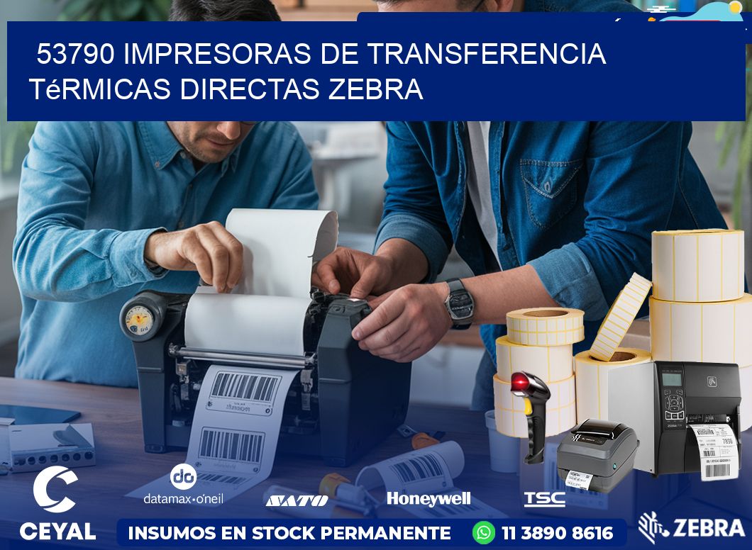 53790 impresoras de Transferencia  térmicas directas zebra