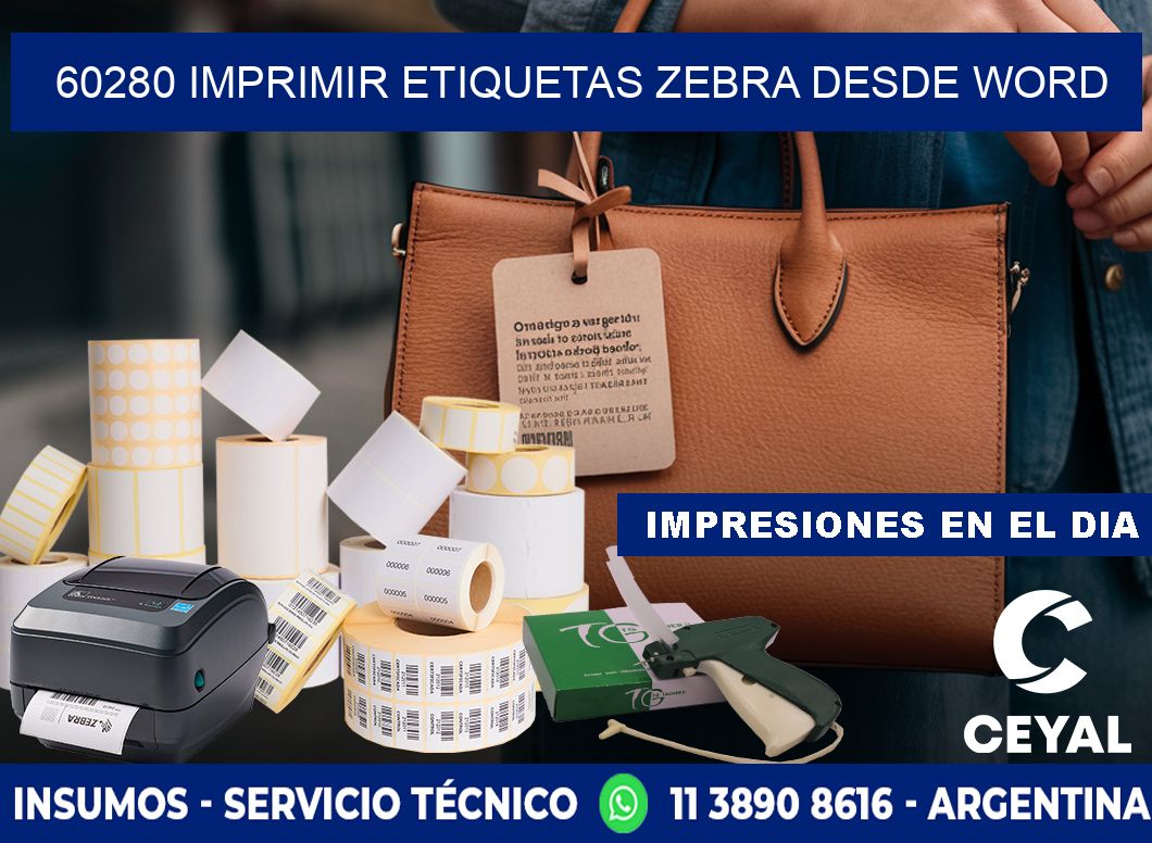 60280 imprimir etiquetas zebra desde word