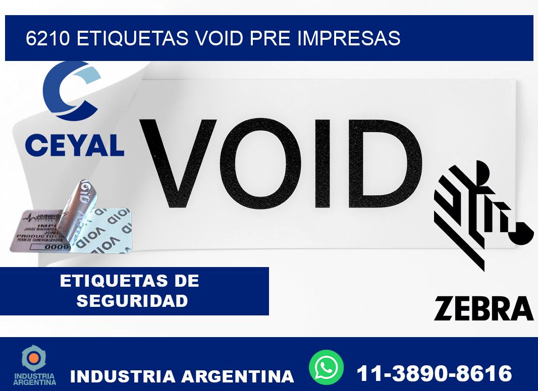 6210 etiquetas void pre impresas