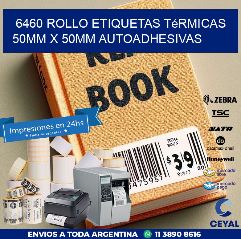 6460 Rollo Etiquetas Térmicas 50mm X 50mm Autoadhesivas
