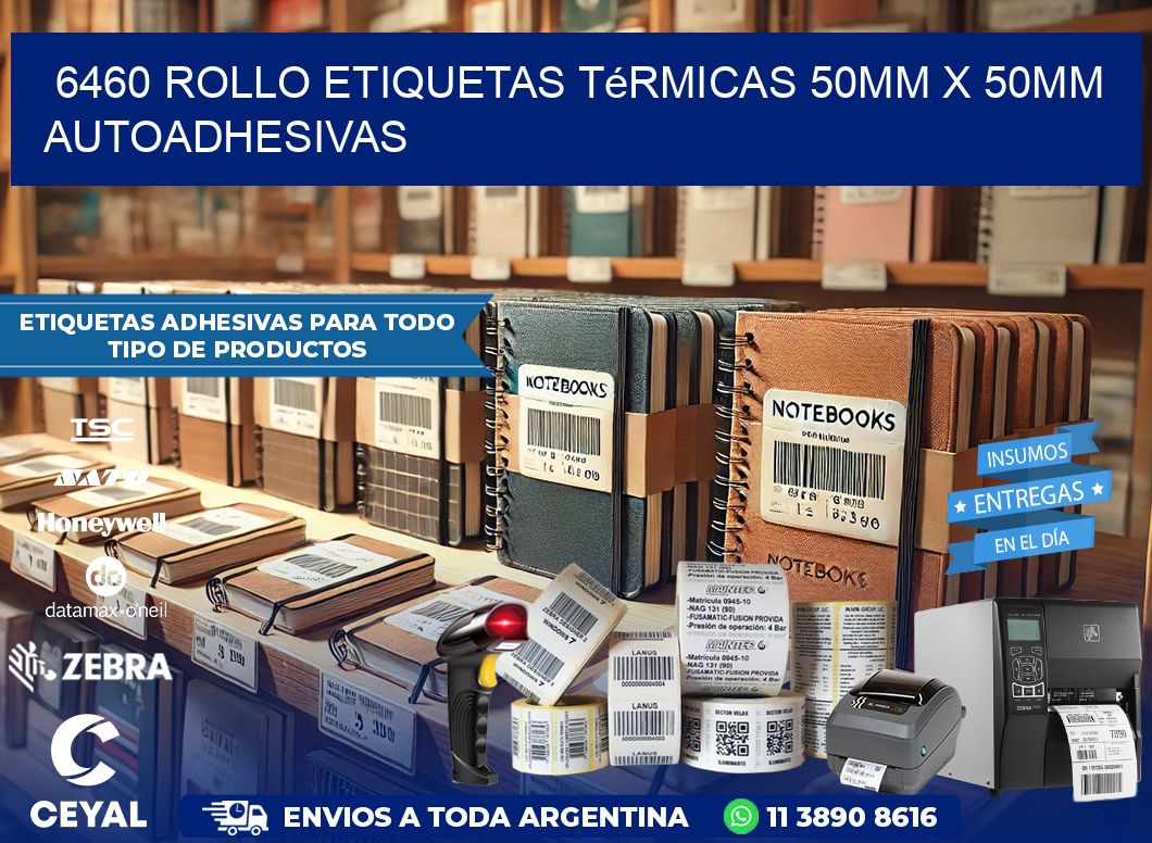 6460 Rollo Etiquetas Térmicas 50mm X 50mm Autoadhesivas