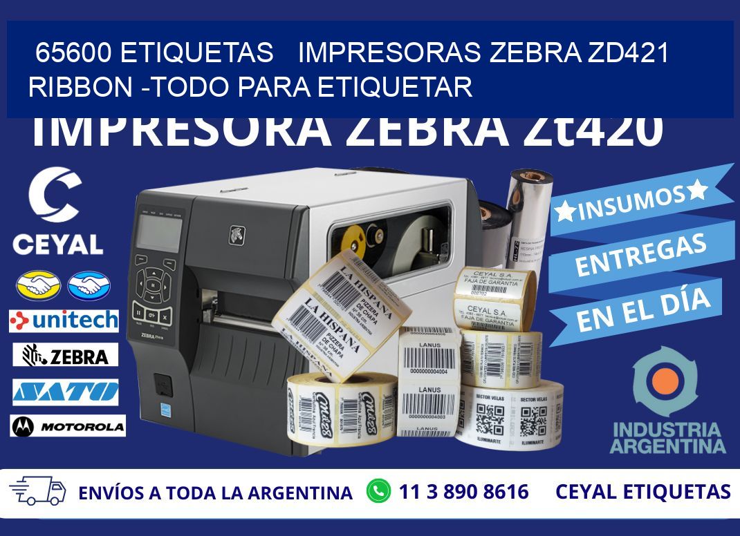 65600 etiquetas impresoras zebra zd421 ribbon -Todo para Etiquetar
