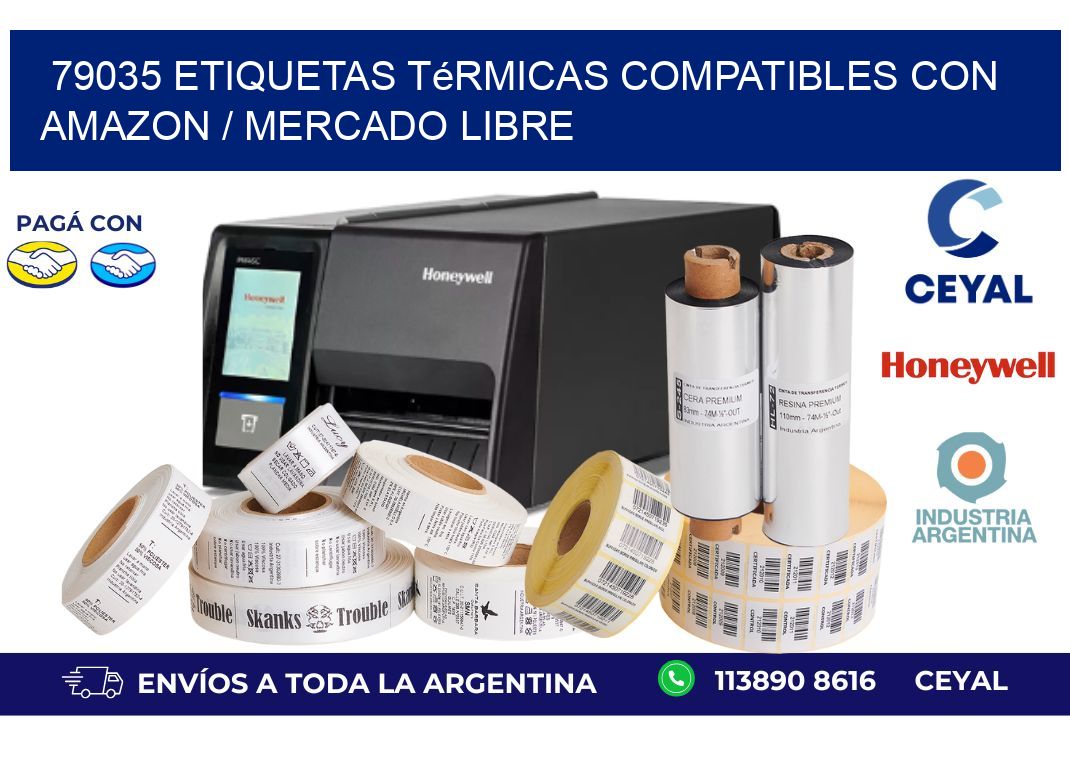 79035 etiquetas térmicas compatibles con Amazon / Mercado Libre
