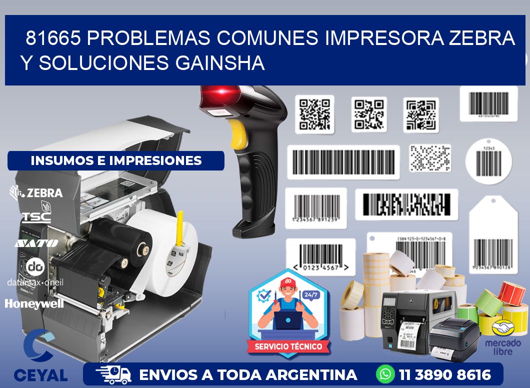 81665 problemas comunes impresora Zebra y soluciones GAINSHA