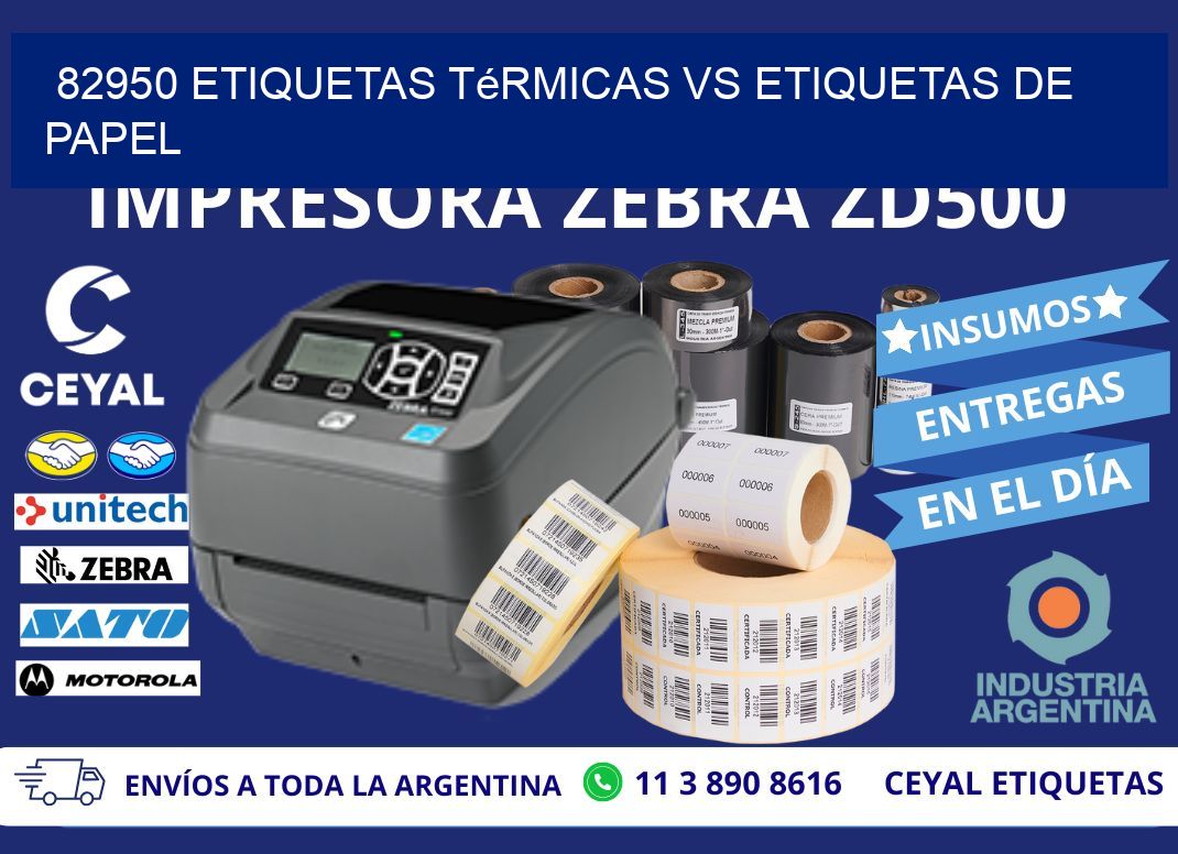 82950 etiquetas térmicas vs etiquetas de papel