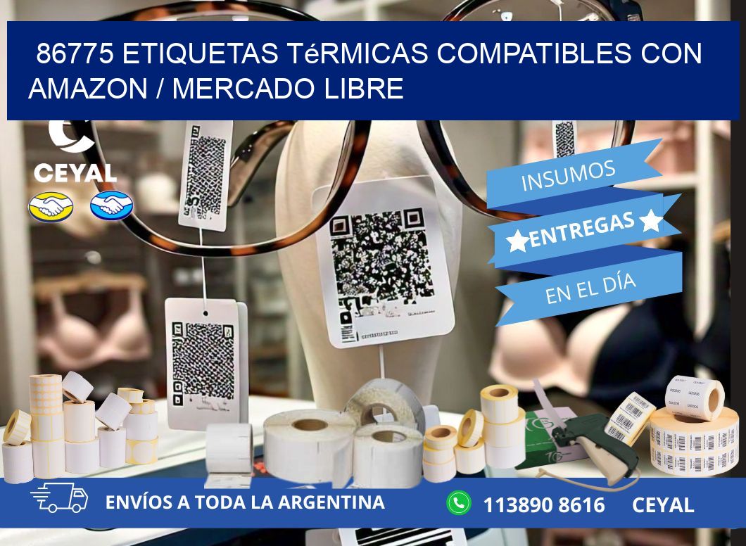 86775 etiquetas térmicas compatibles con Amazon / Mercado Libre