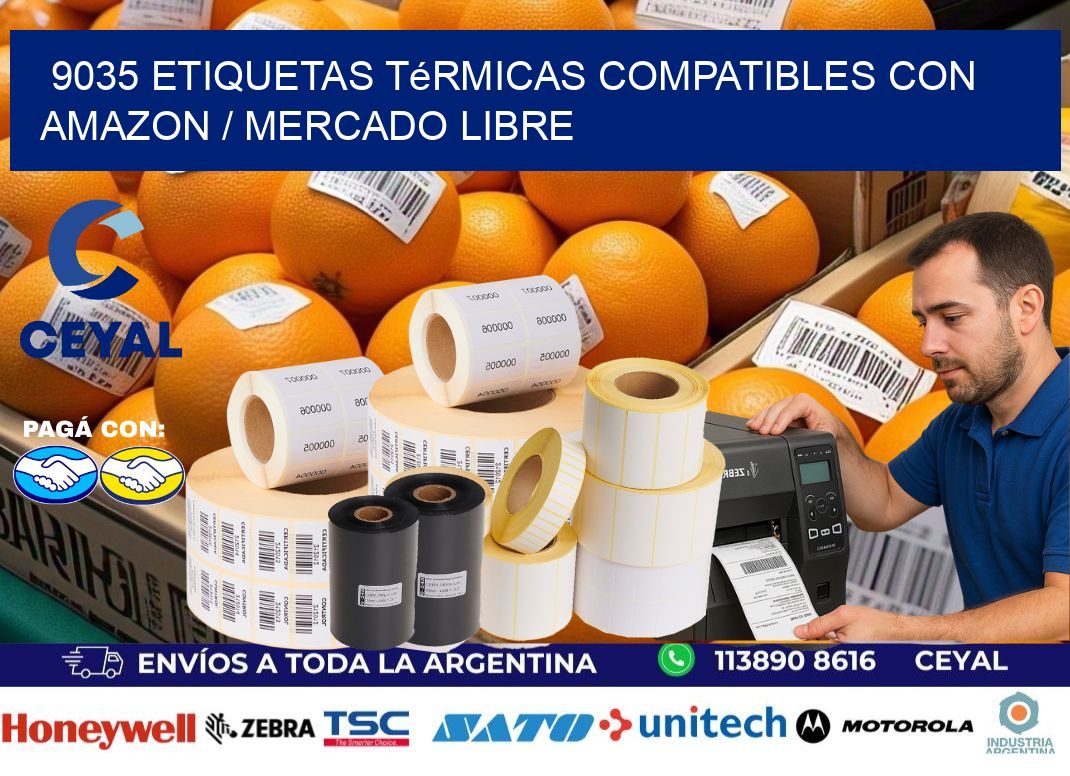 9035 etiquetas térmicas compatibles con Amazon / Mercado Libre