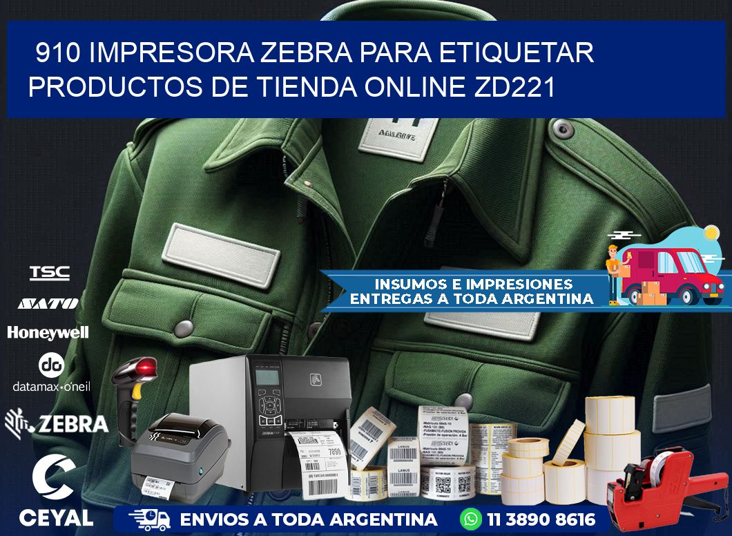 910 impresora Zebra para etiquetar productos de tienda online ZD221