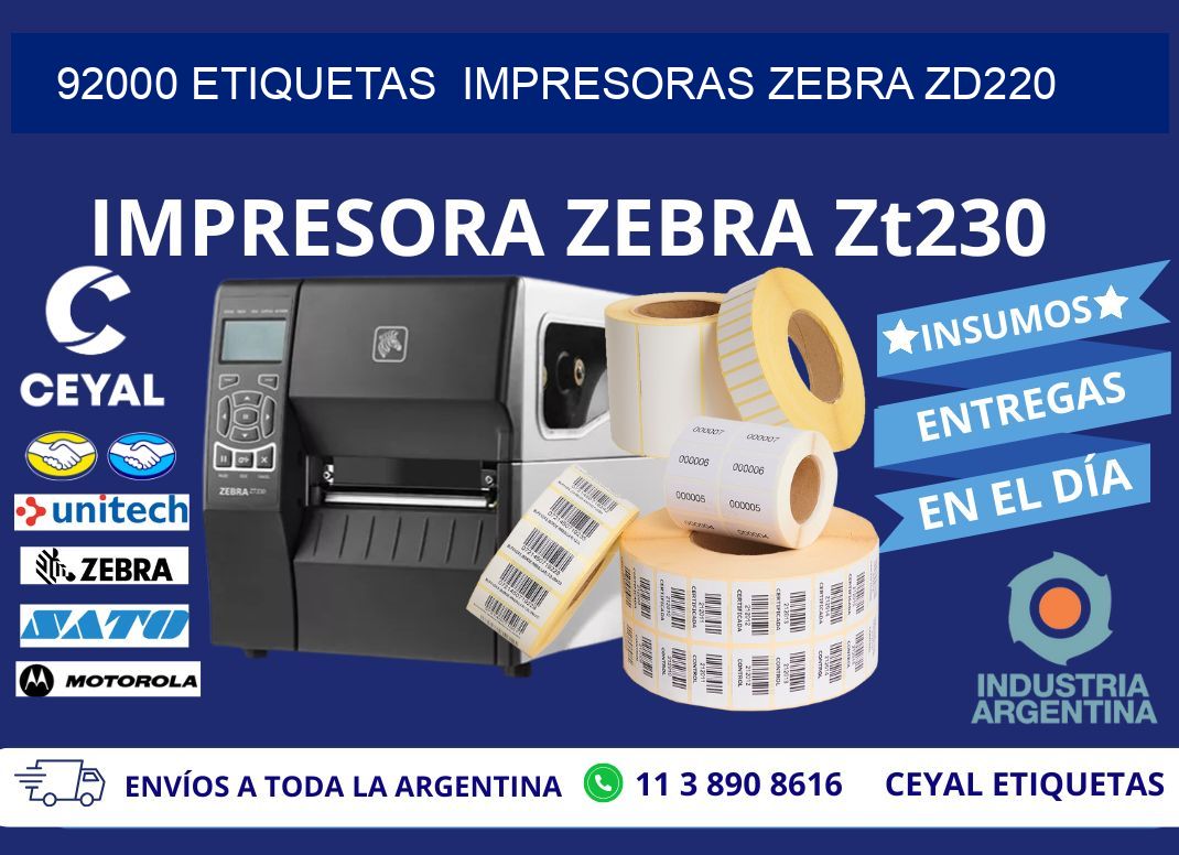 92000 etiquetas  impresoras zebra zd220