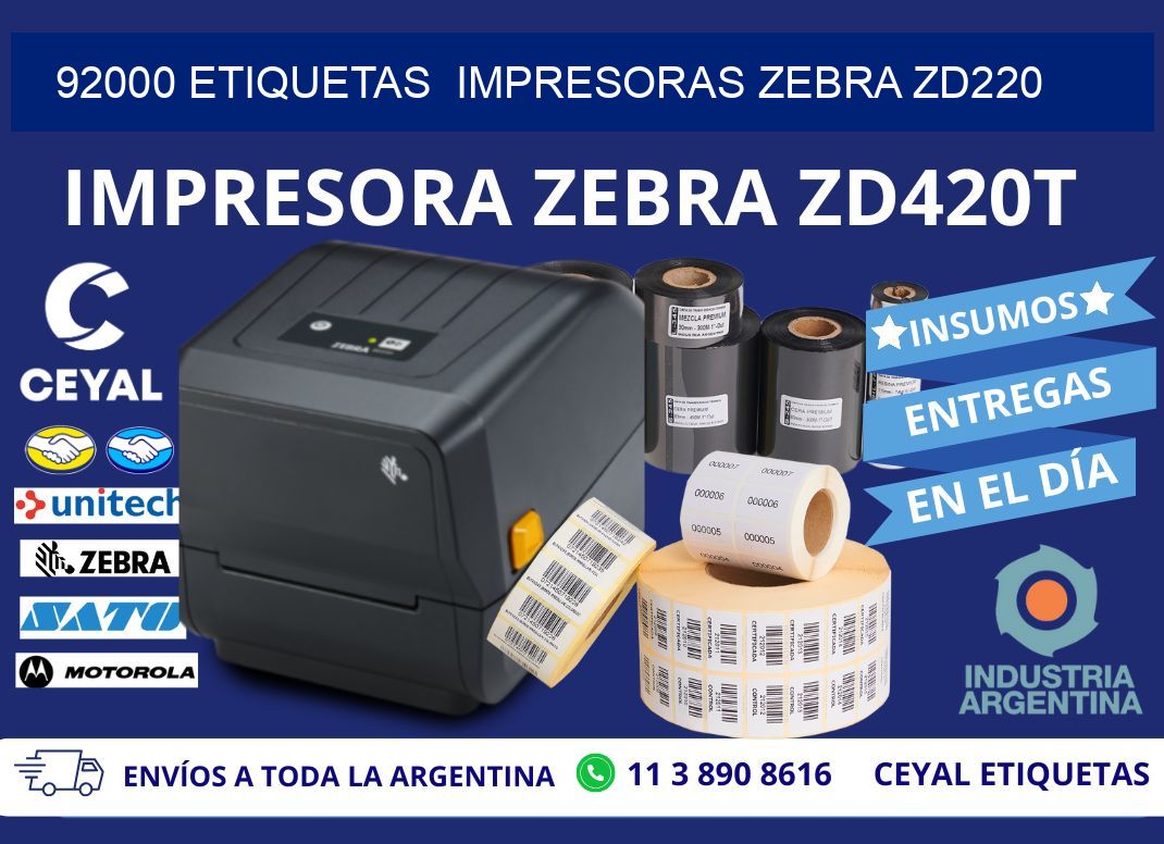 92000 etiquetas  impresoras zebra zd220