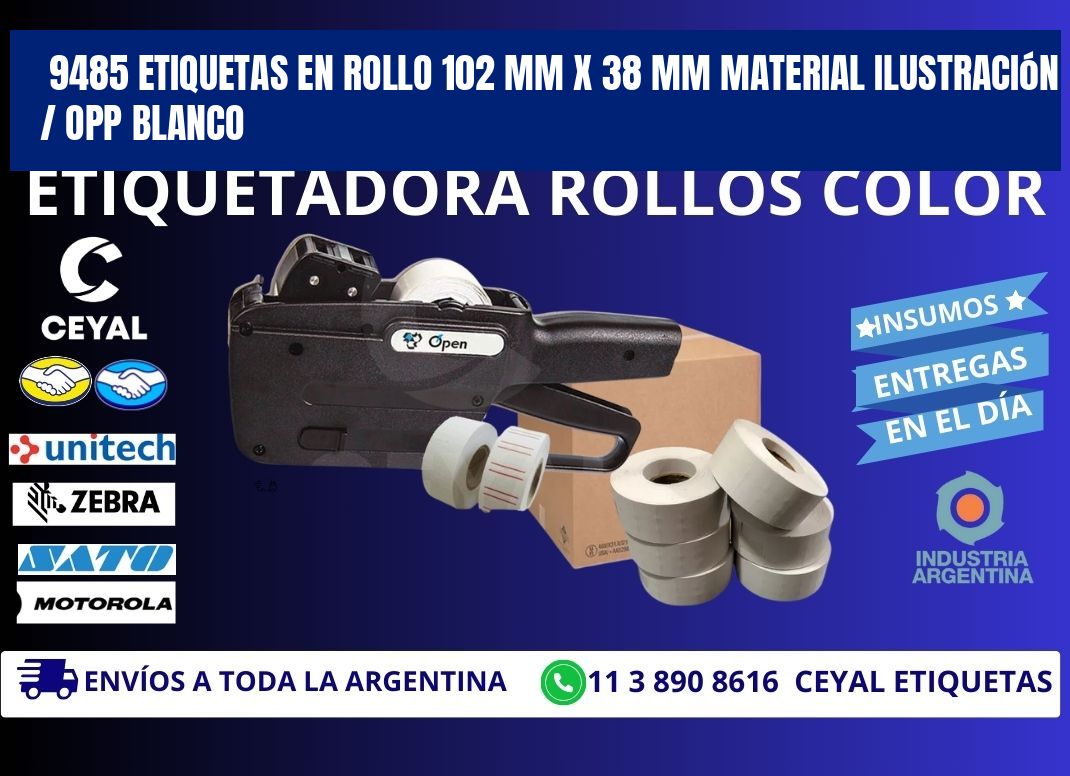 9485 Etiquetas en rollo 102 mm x 38 mm material Ilustración / OPP Blanco
