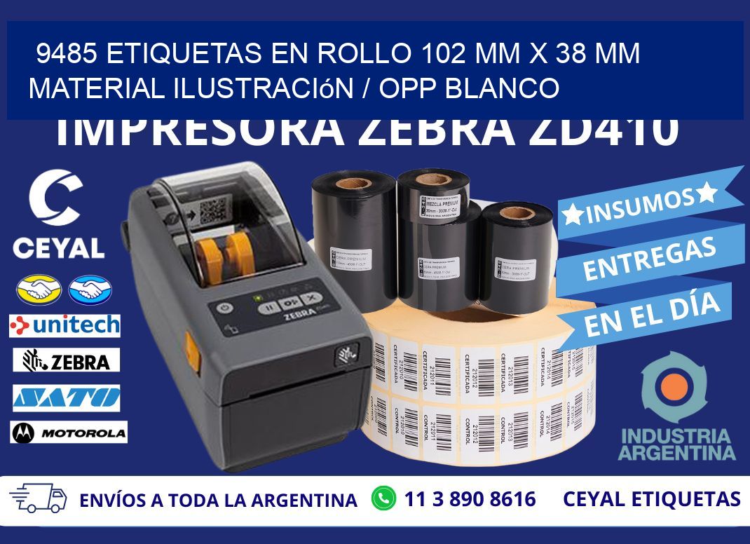 9485 Etiquetas en rollo 102 mm x 38 mm material Ilustración / OPP Blanco