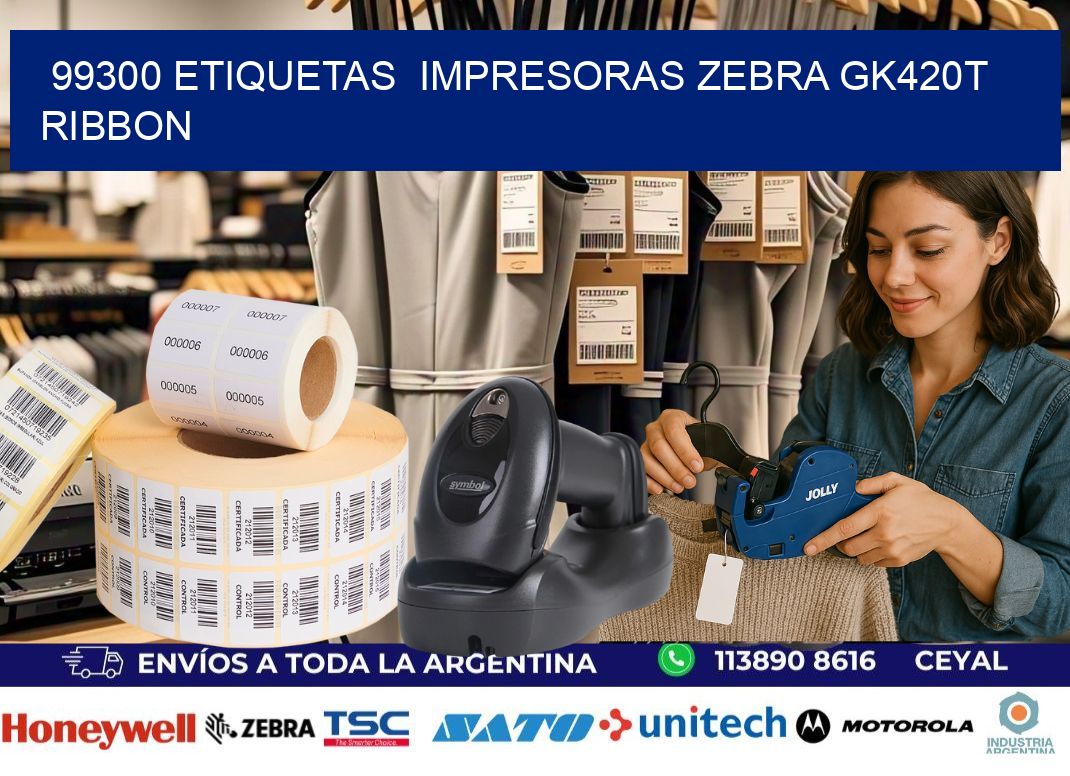 99300 Etiquetas  impresoras zebra gk420t ribbon
