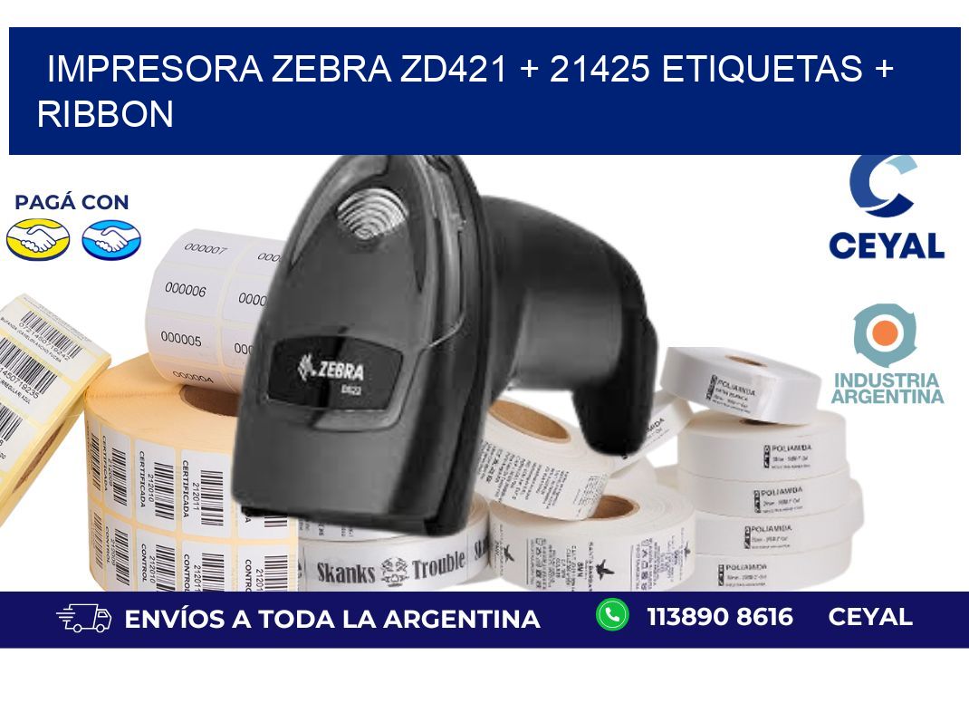 impresora zebra zd421 + 21425 etiquetas + ribbon