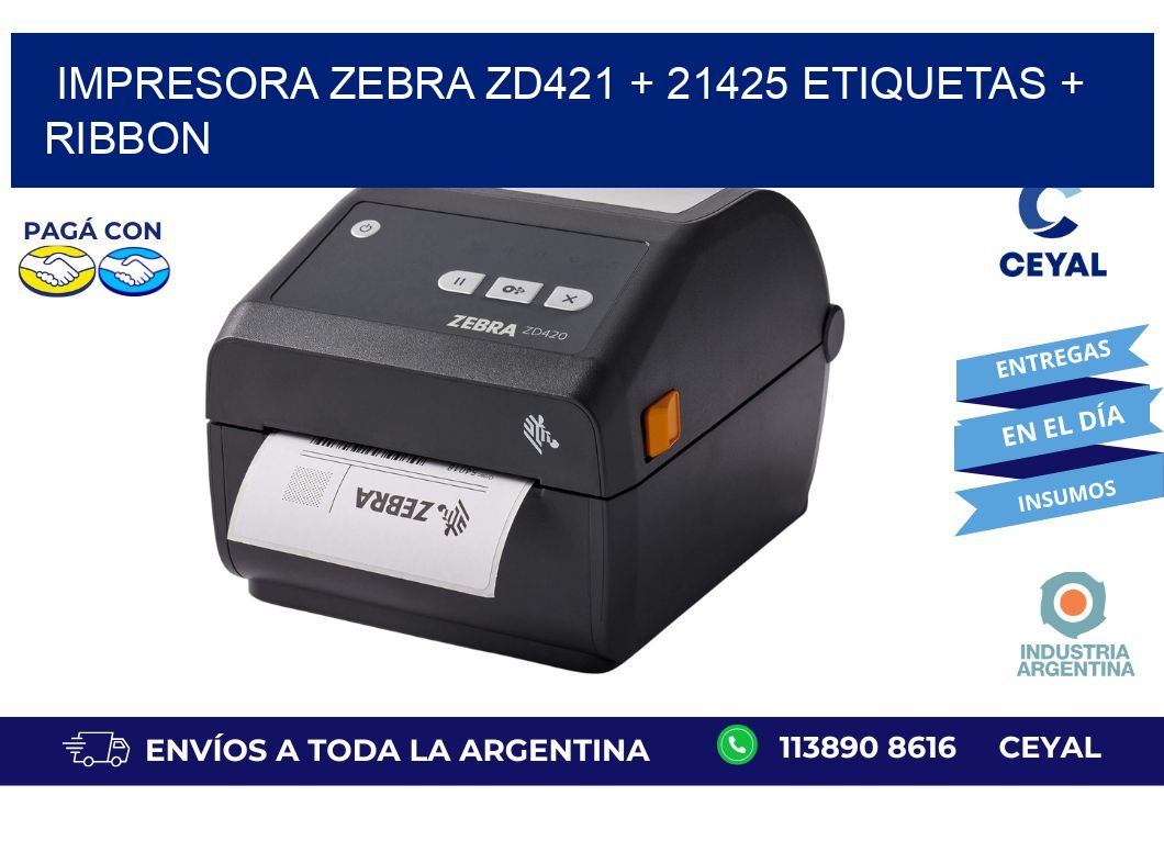 impresora zebra zd421 + 21425 etiquetas + ribbon