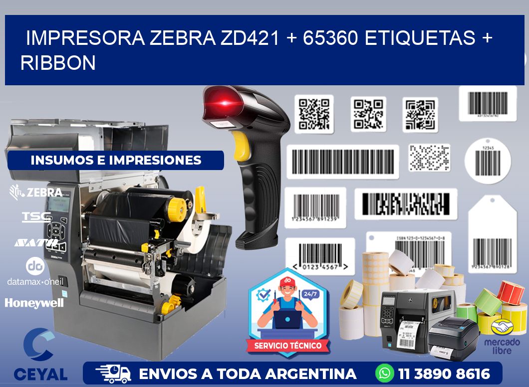 impresora zebra zd421 + 65360 etiquetas + ribbon