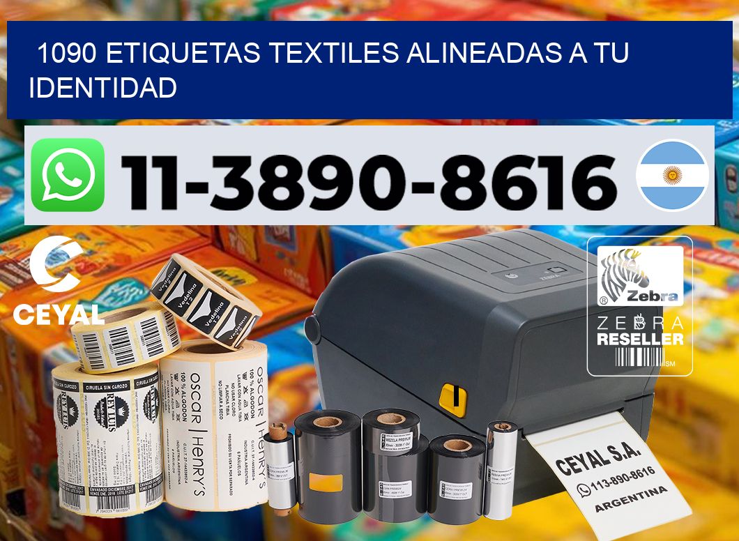 1090 Etiquetas textiles alineadas a tu identidad