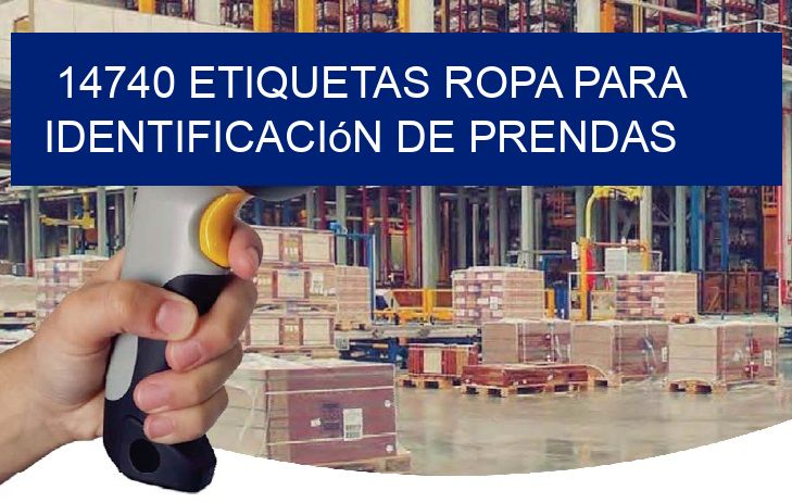 14740 Etiquetas ropa para identificación de prendas