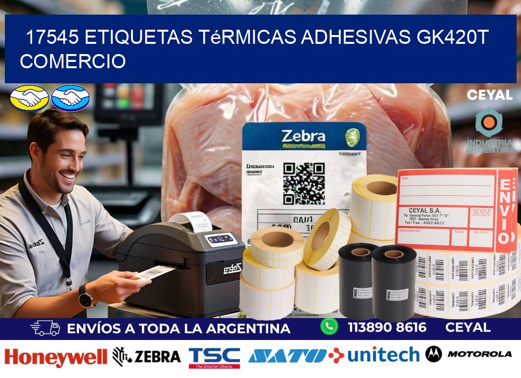 17545 etiquetas térmicas adhesivas gk420t comercio
