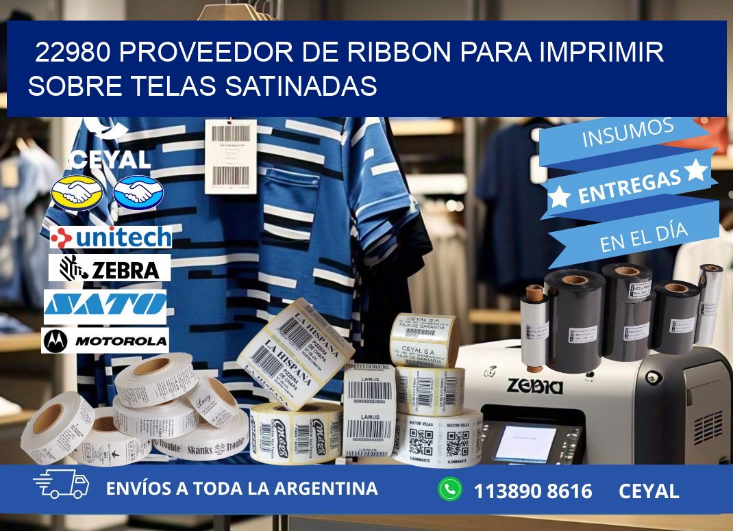 22980 proveedor de ribbon para imprimir sobre telas satinadas
