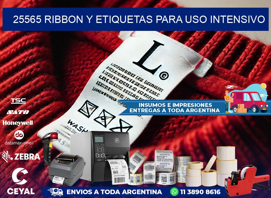 25565 ribbon y etiquetas para uso intensivo