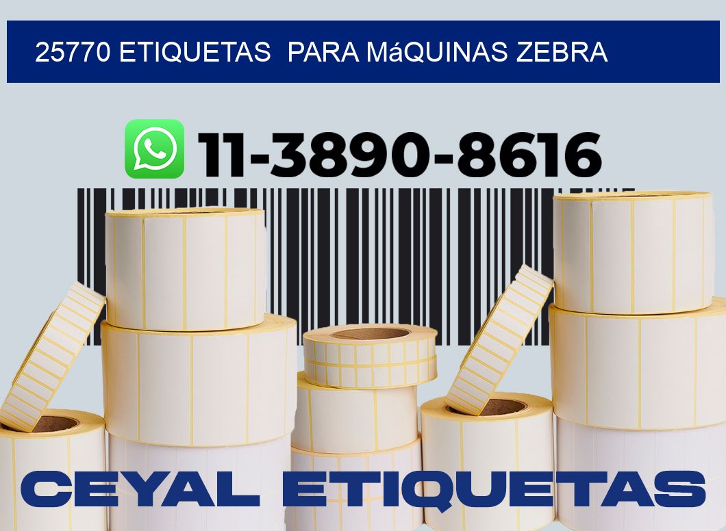 25770 etiquetas para máquinas Zebra