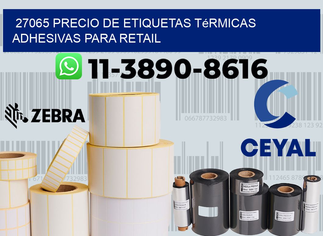 27065 precio de etiquetas térmicas adhesivas para retail