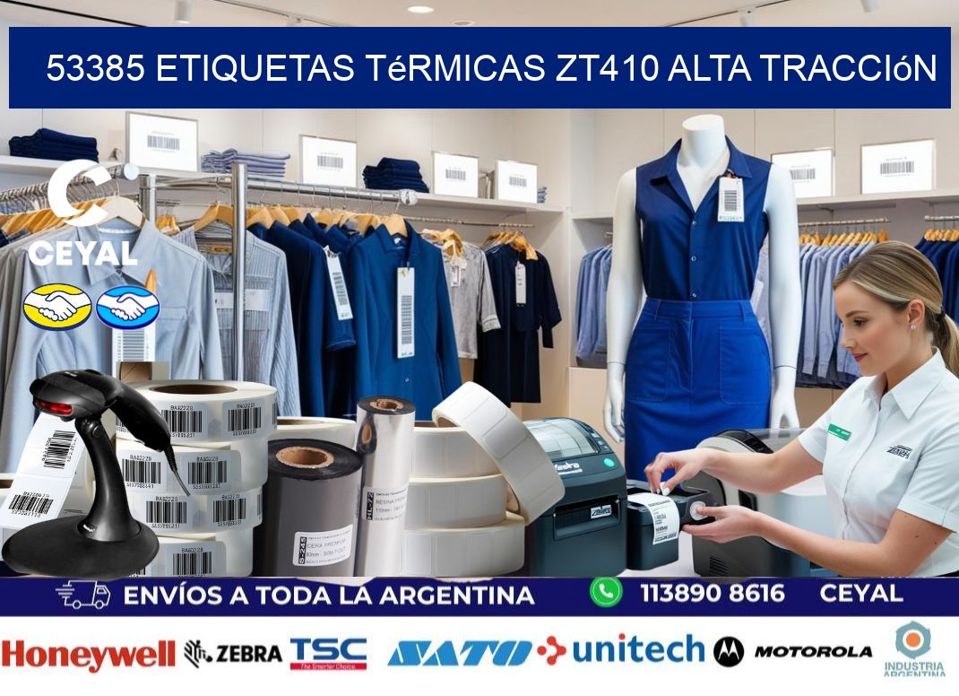 53385 etiquetas térmicas zt410 alta tracción