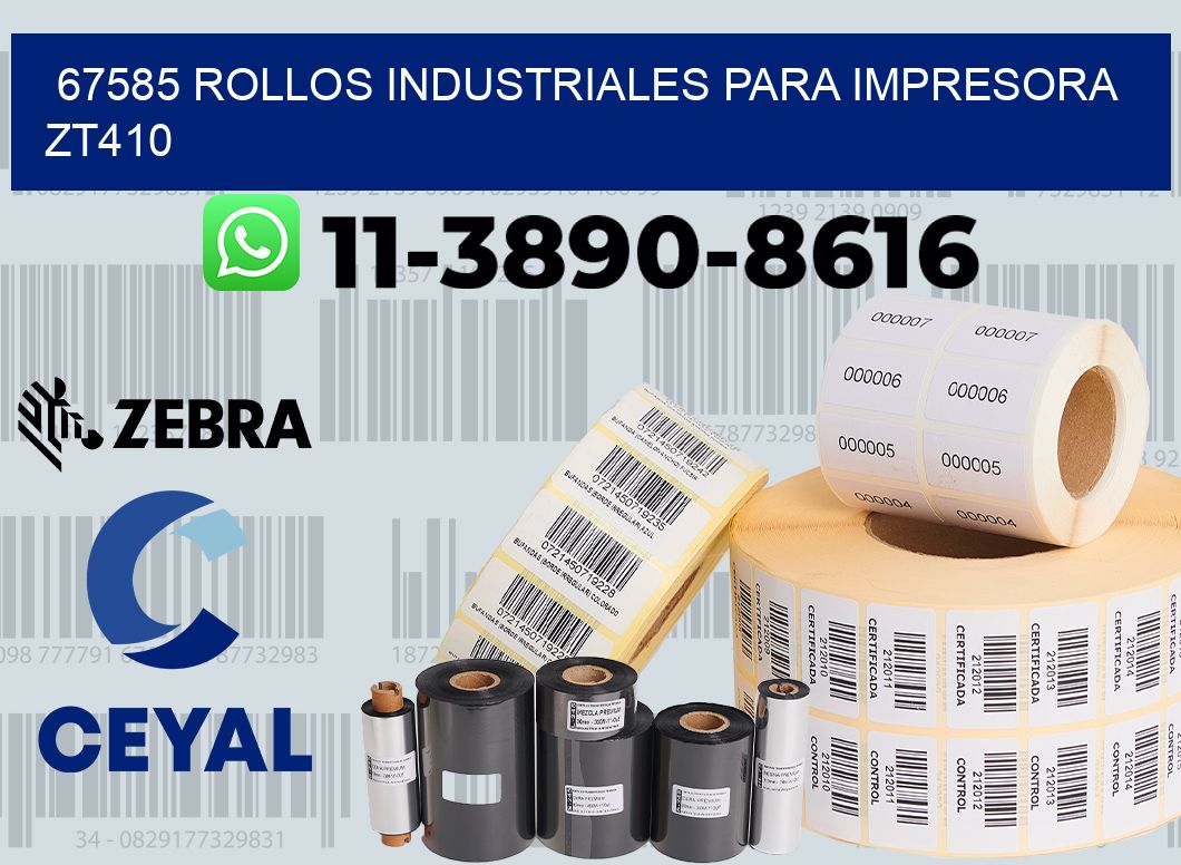 67585 rollos industriales para impresora zt410