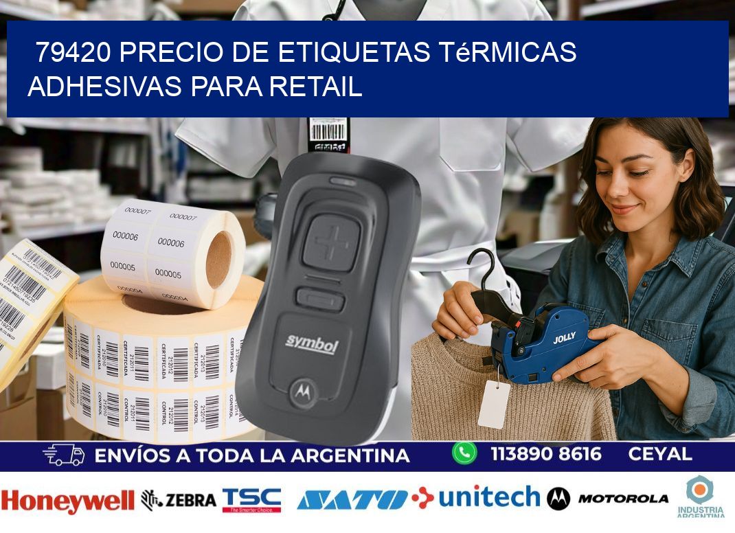 79420 precio de etiquetas térmicas adhesivas para retail