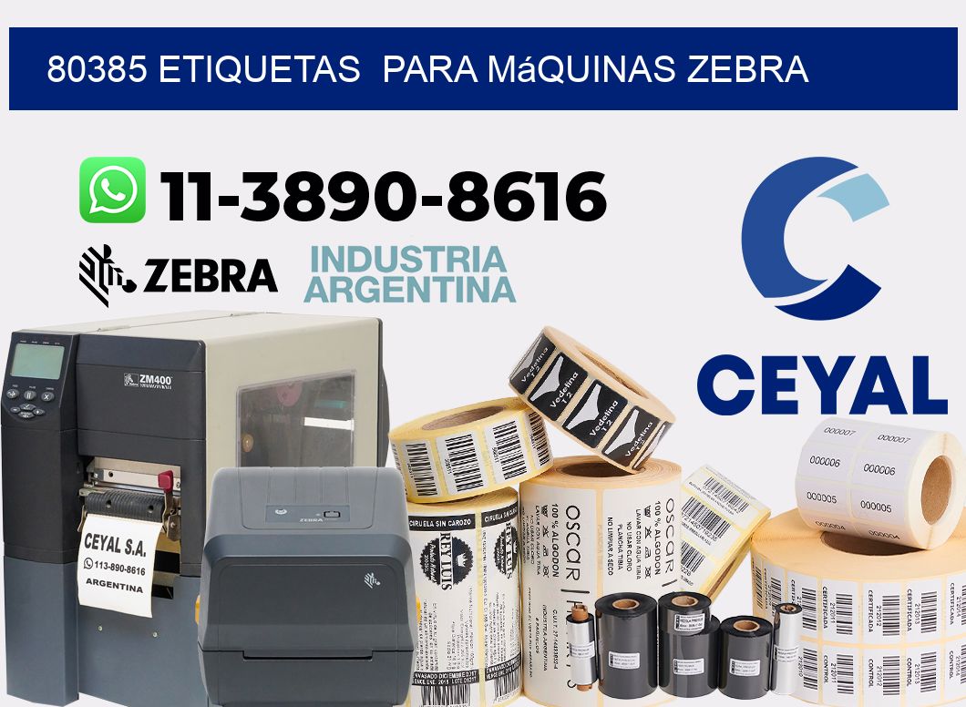 80385 etiquetas  para máquinas Zebra