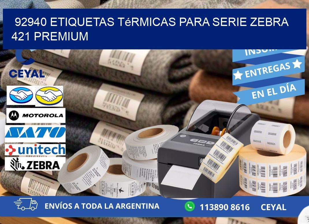 92940 etiquetas térmicas para serie zebra 421 premium