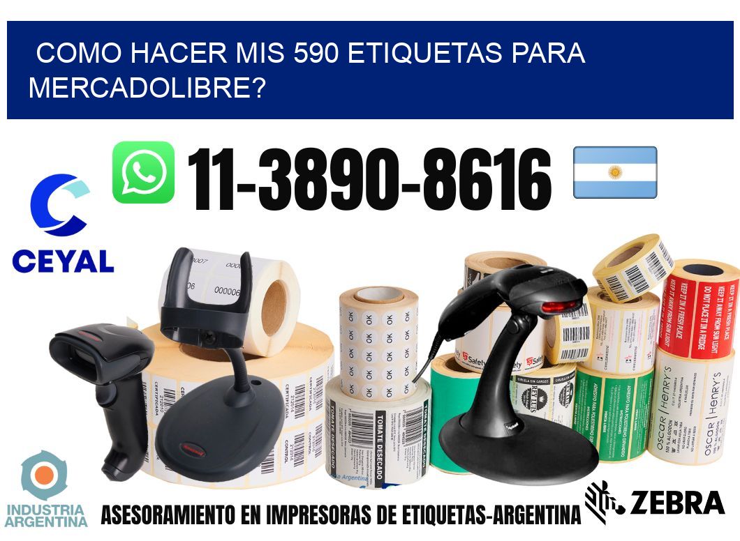 como hacer mis 590 etiquetas para mercadolibre?