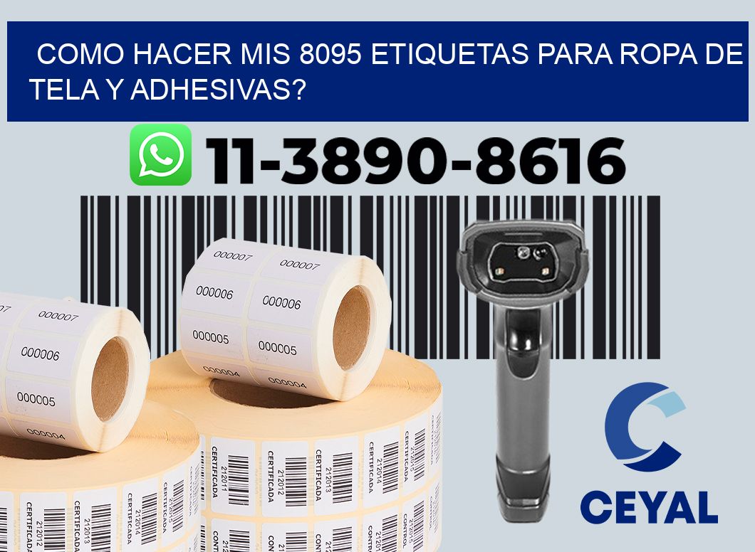 como hacer mis 8095 etiquetas para ropa de tela y adhesivas?