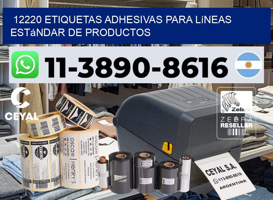 12220 Etiquetas adhesivas para líneas estándar de productos