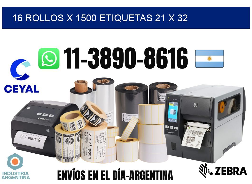 16 rollos x 1500 etiquetas 21 x 32