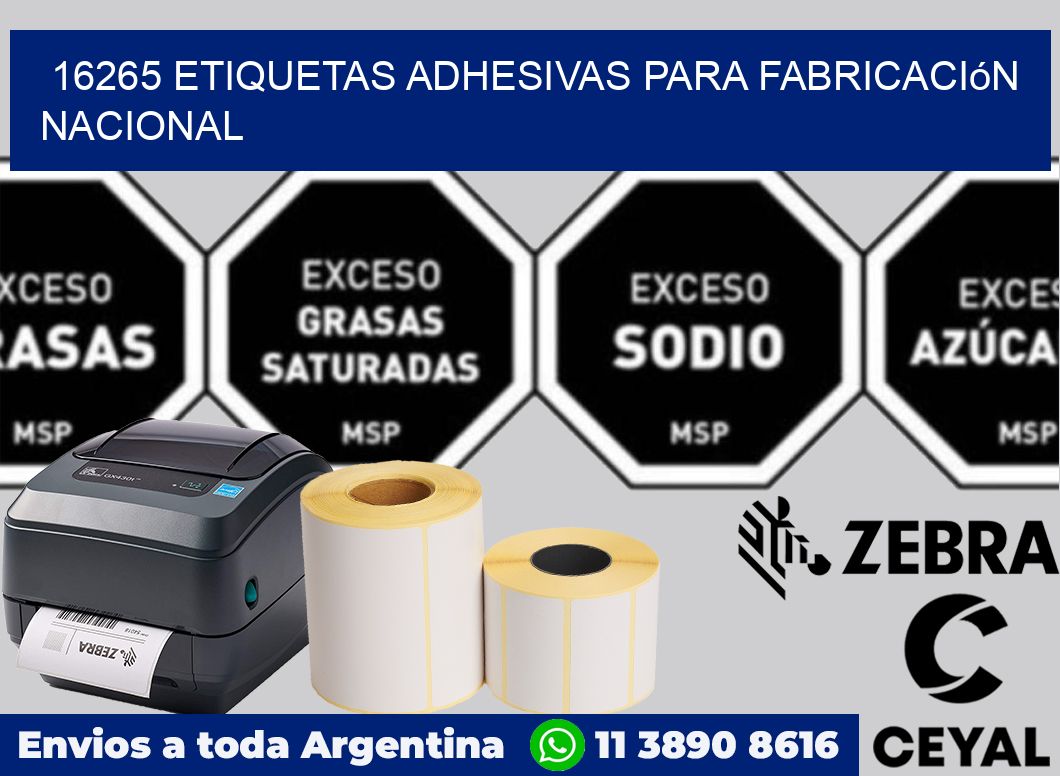 16265 Etiquetas adhesivas para fabricación nacional