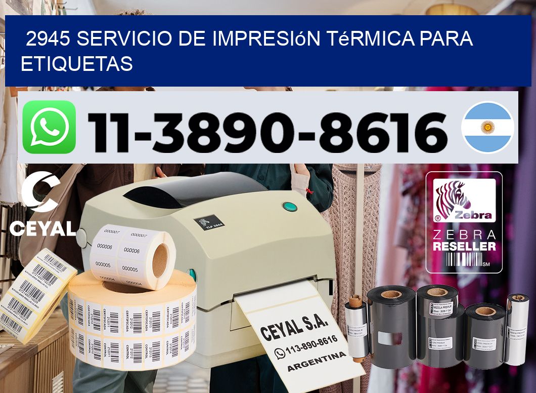 2945 Servicio de impresión térmica para etiquetas