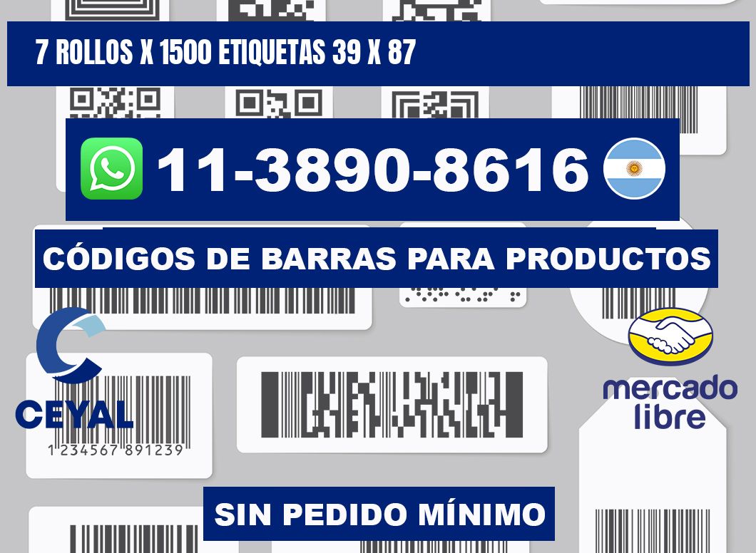 7 rollos x 1500 etiquetas 39 x 87