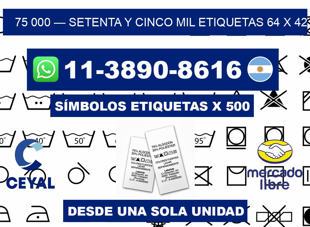 75 000 — setenta y cinco mil etiquetas 64 x 42