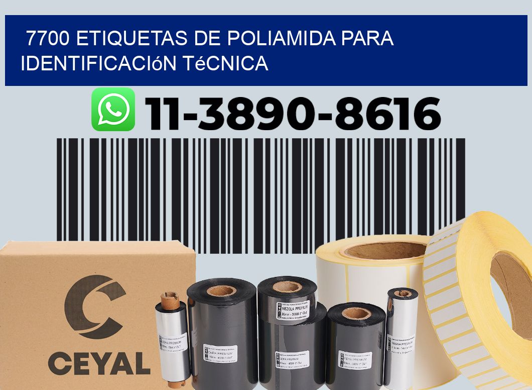 7700 Etiquetas de poliamida para identificación técnica
