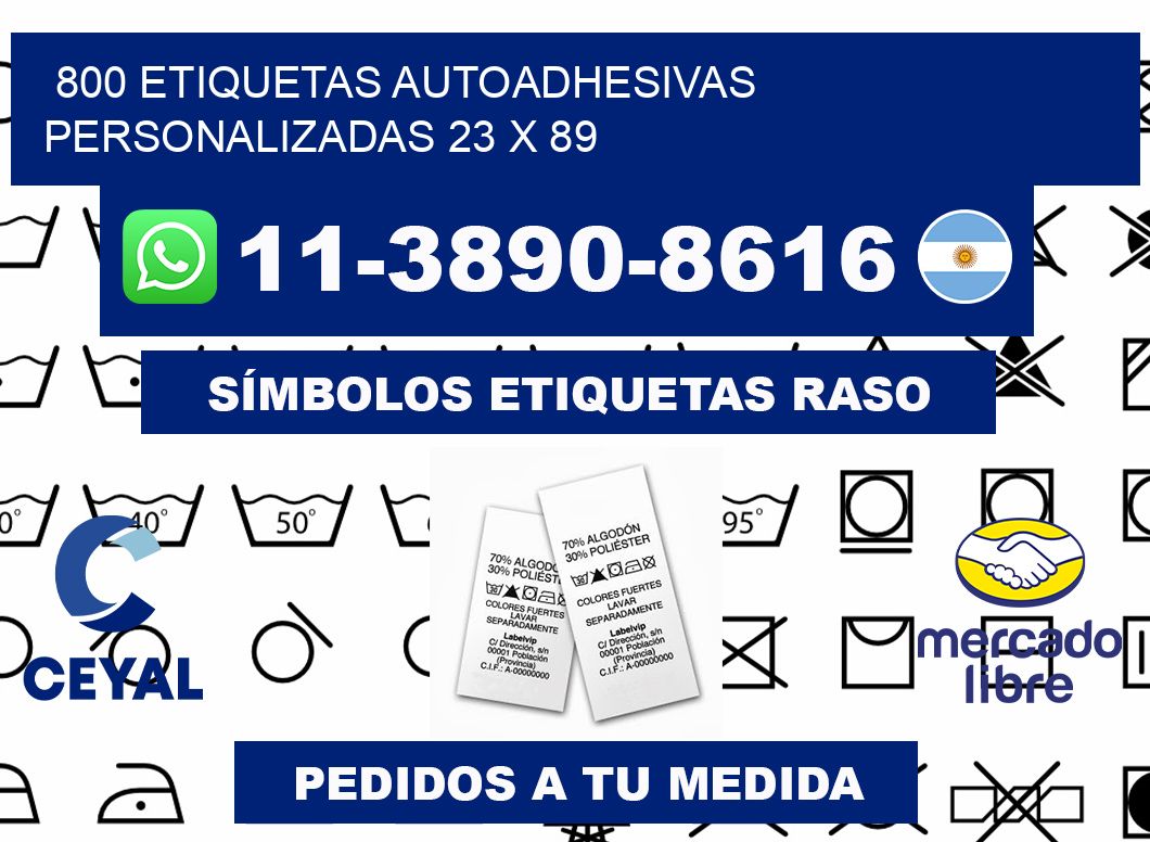 800 Etiquetas autoadhesivas personalizadas 23 x 89